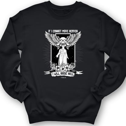 If I Cannot Move Heaven Crewneck Black / S