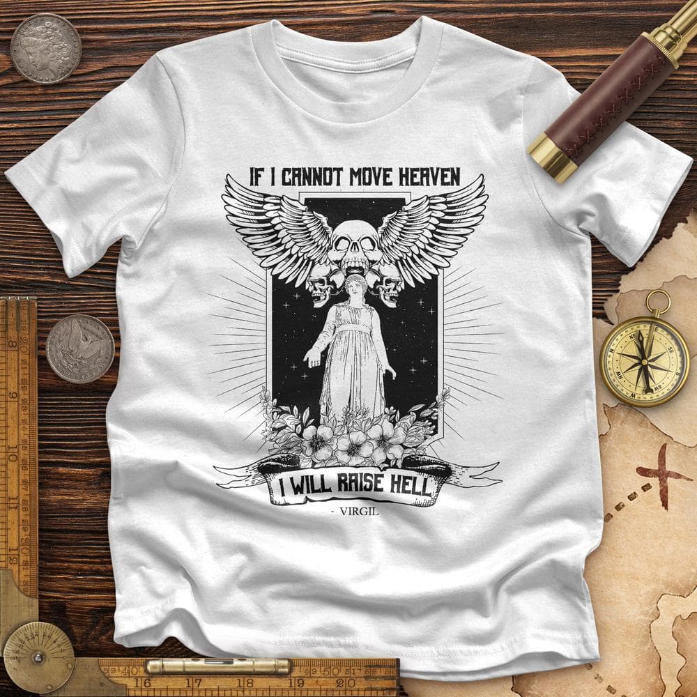 If I Cannot Move Heaven Premium Tee