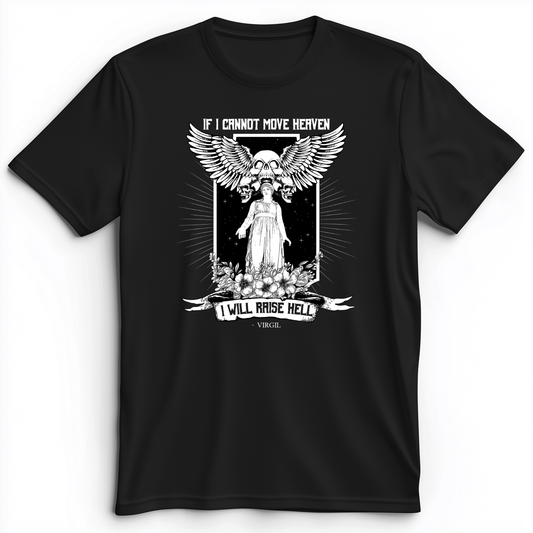 If I Cannot Move Heaven Premium Tee Black / S