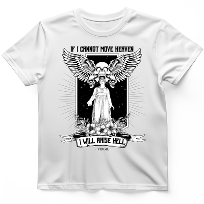 If I Cannot Move Heaven T-Shirt White / S
