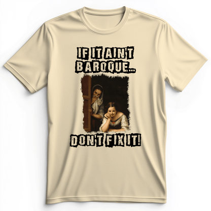 If It Ain't Baroque Premium Tee Natural / S