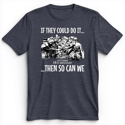 If They Could Do It Premium Tee Heather Navy / S