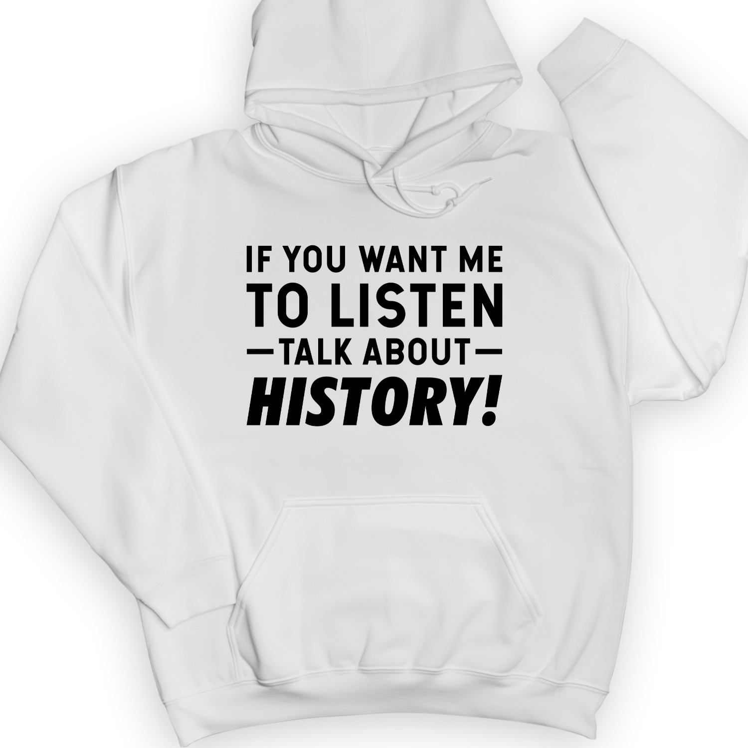 If You Want Me To Listen Hoodie White / S