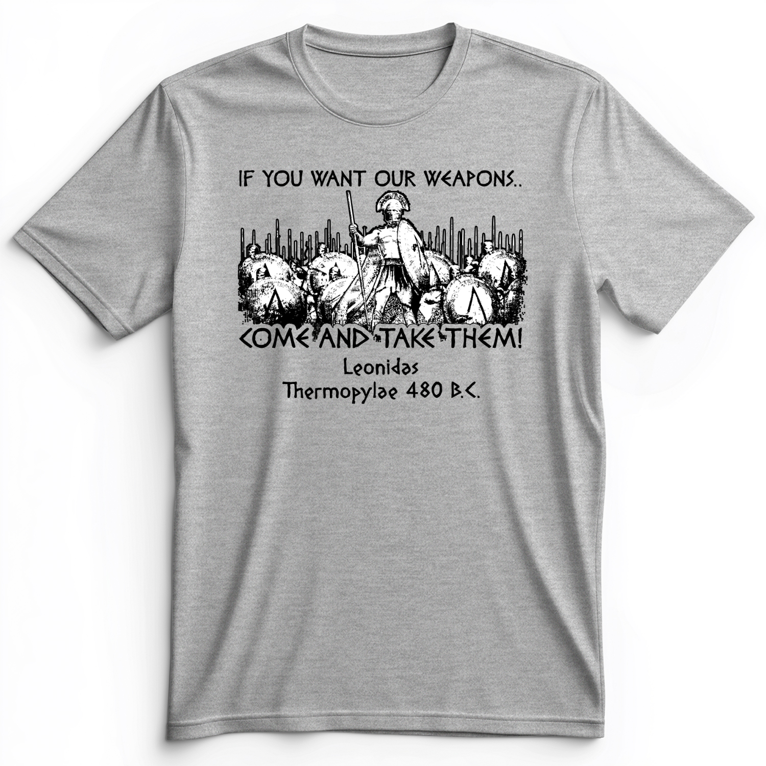 If You Want Our Weapons Premium Tee Athletic Heather / S