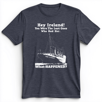 Ireland What Happened Premium Tee Heather Navy / S