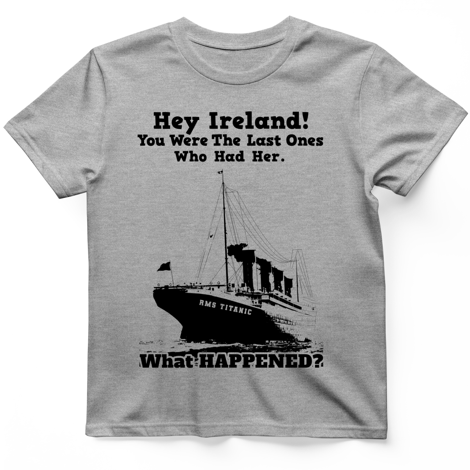 Ireland What Happened T-Shirt Sport Grey / S