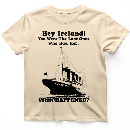 Ireland What Happened T-Shirt Natural / S