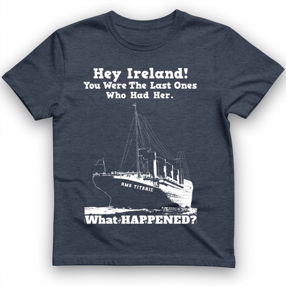 Ireland What Happened T-Shirt Heather Navy / S