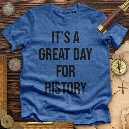 It's A Great Day Premium Tee