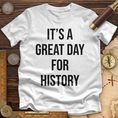 It's A Great Day Premium Tee