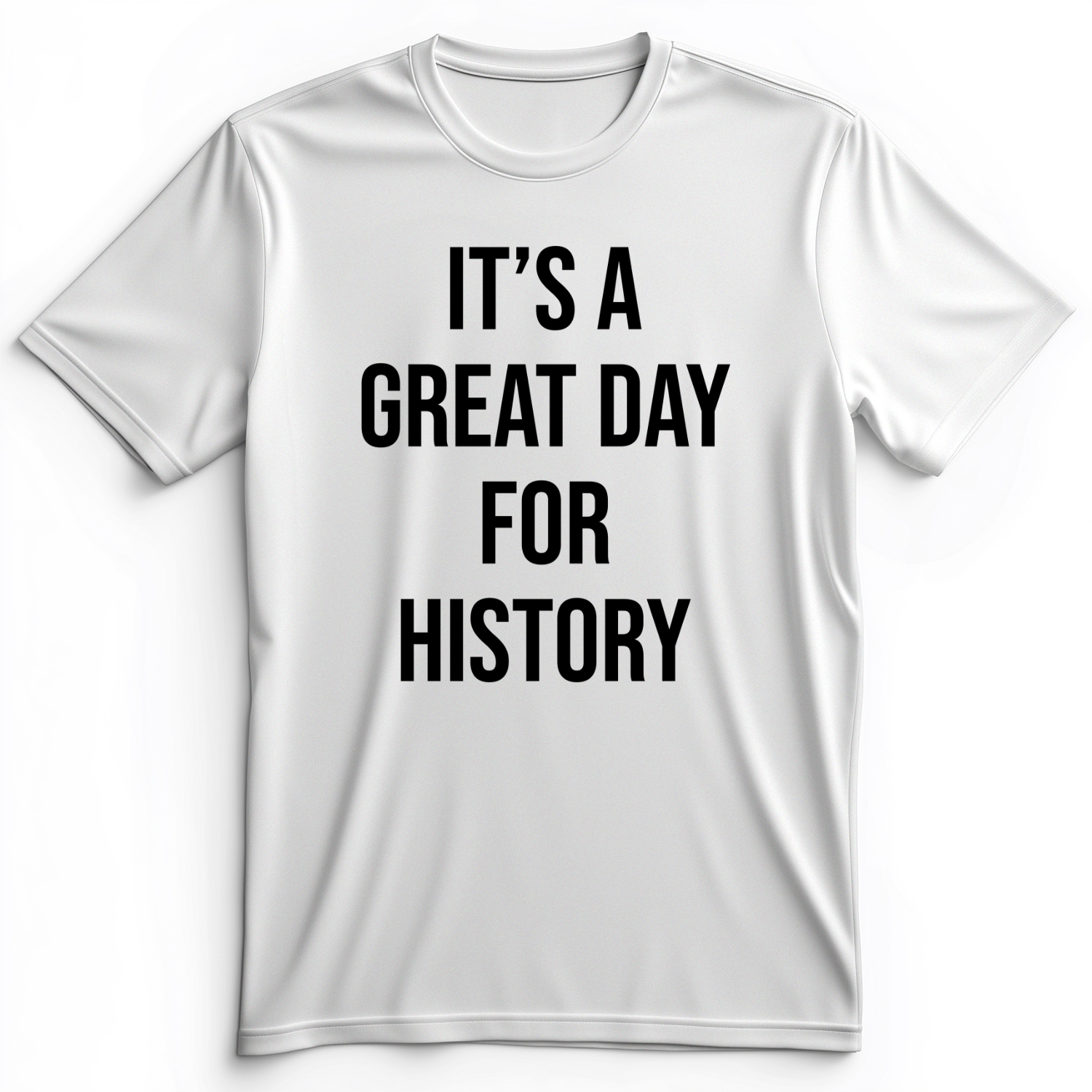 It's A Great Day Premium Tee White / S