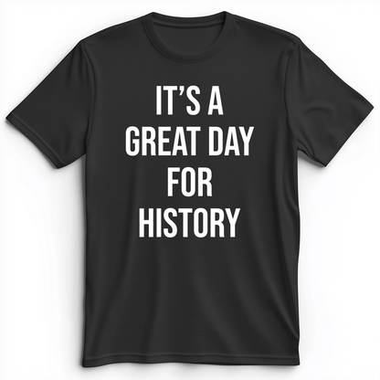 It's A Great Day Premium Tee Dark Grey Heather / S