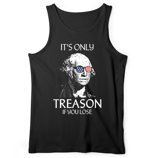 It's Only Treason If You Lose Tank Black / XS
