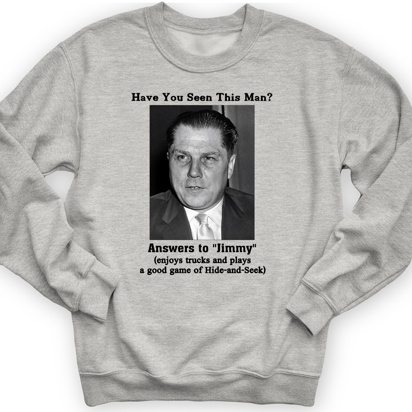 Jimmy Hoffa Crewneck Sport Grey / S