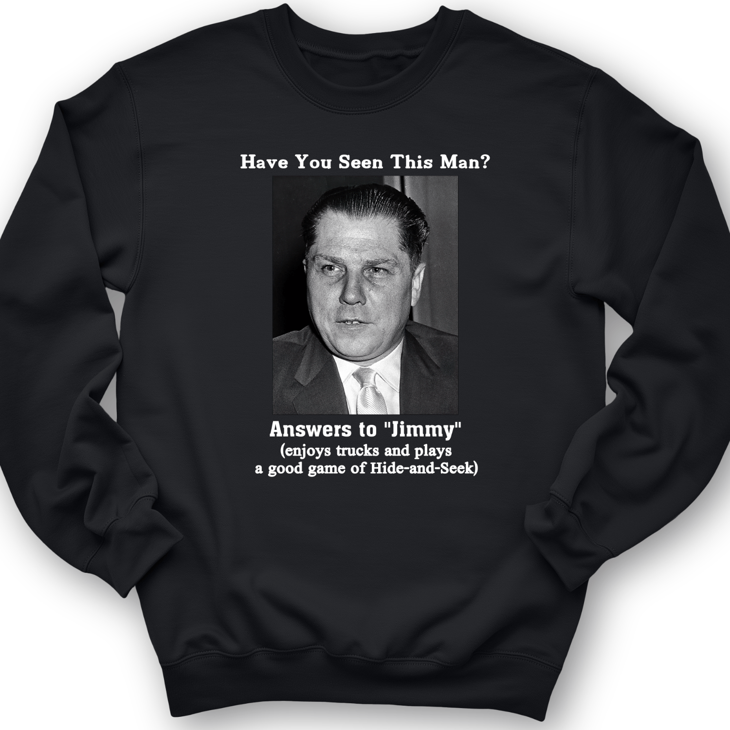 Jimmy Hoffa Crewneck Black / S