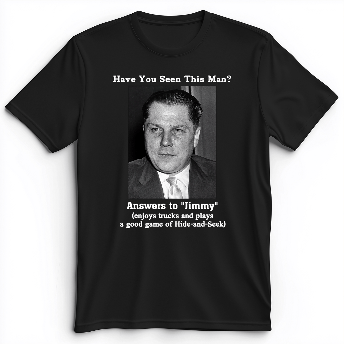 Jimmy Hoffa Premium Tee Black / S