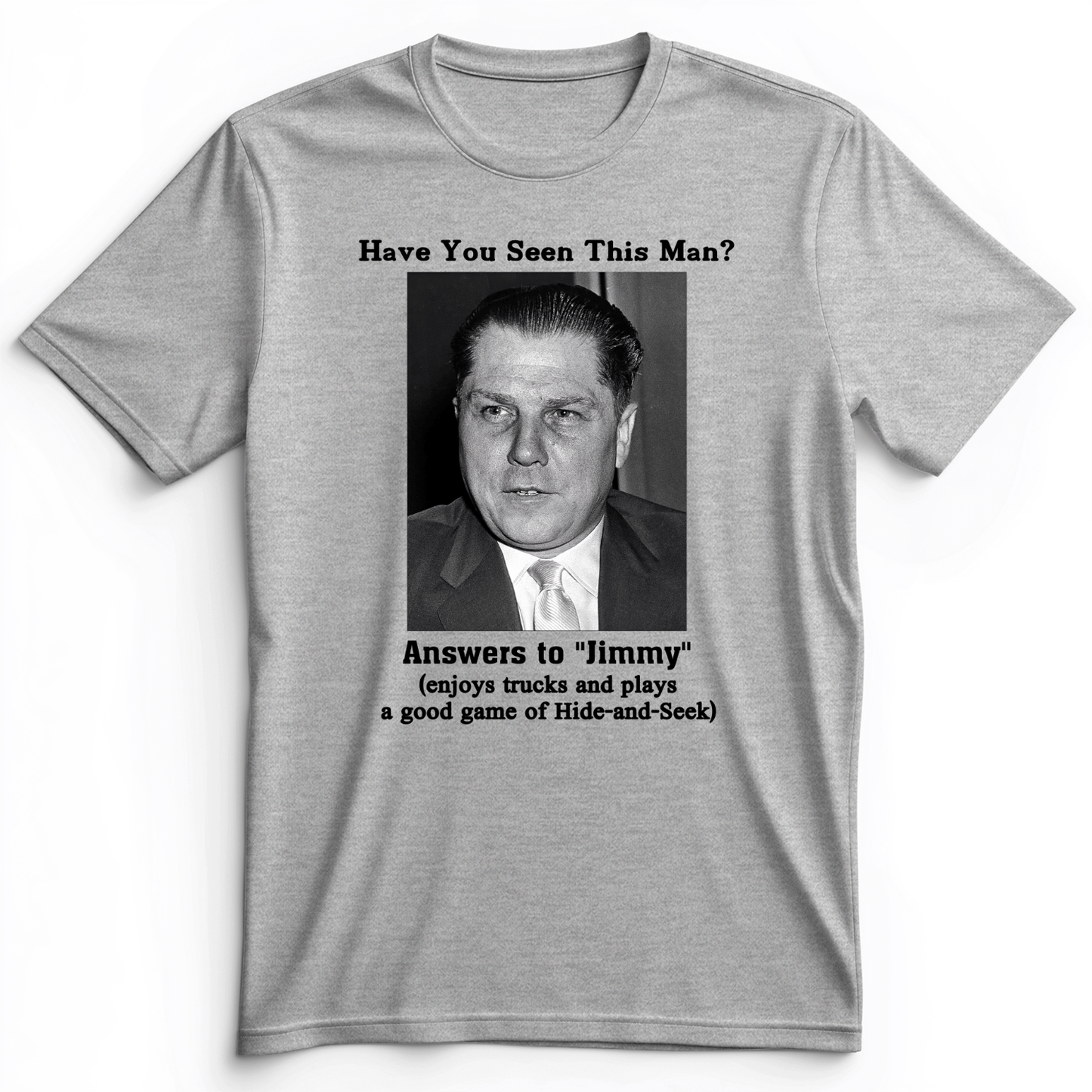 Jimmy Hoffa Premium Tee Athletic Heather / S