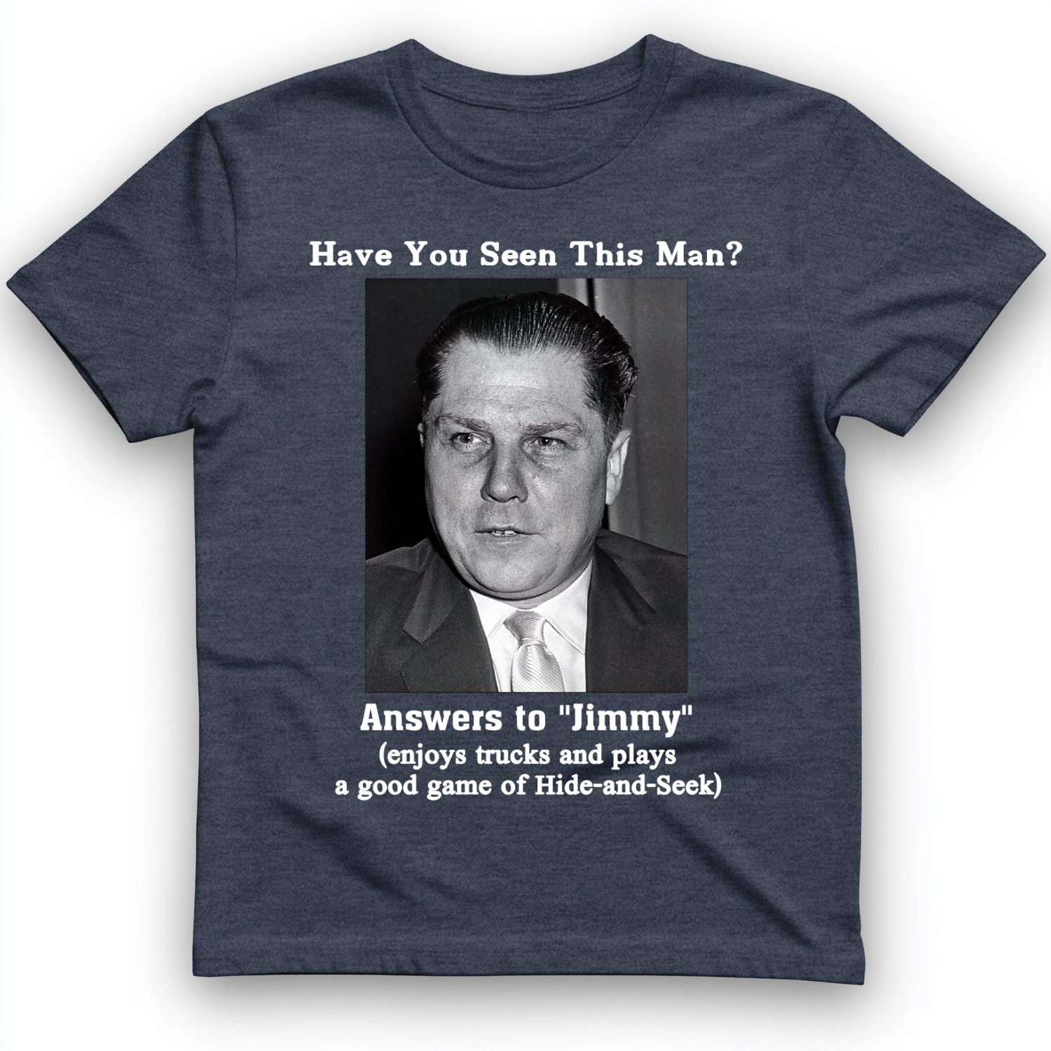 Jimmy Hoffa T-Shirt Heather Navy / S