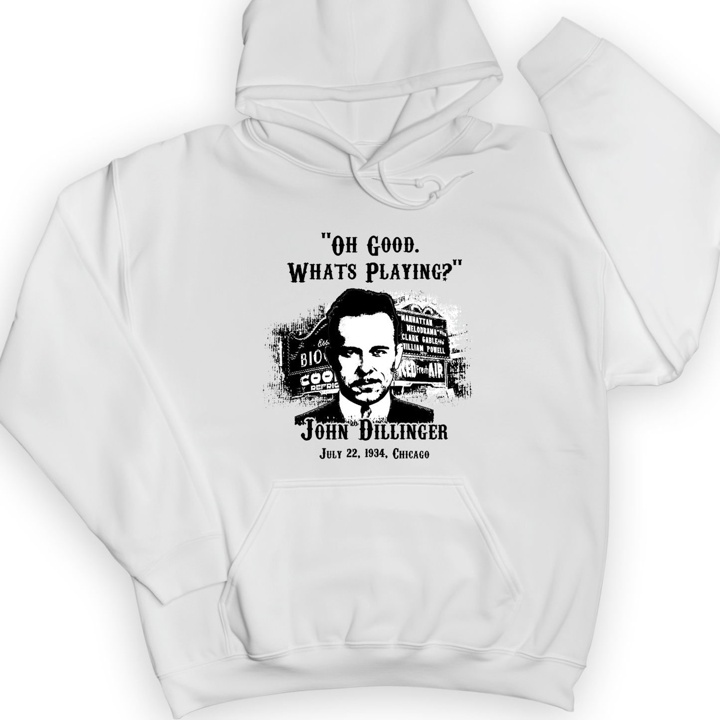 John Dillinger Let's Go To Movies Hoodie White / S
