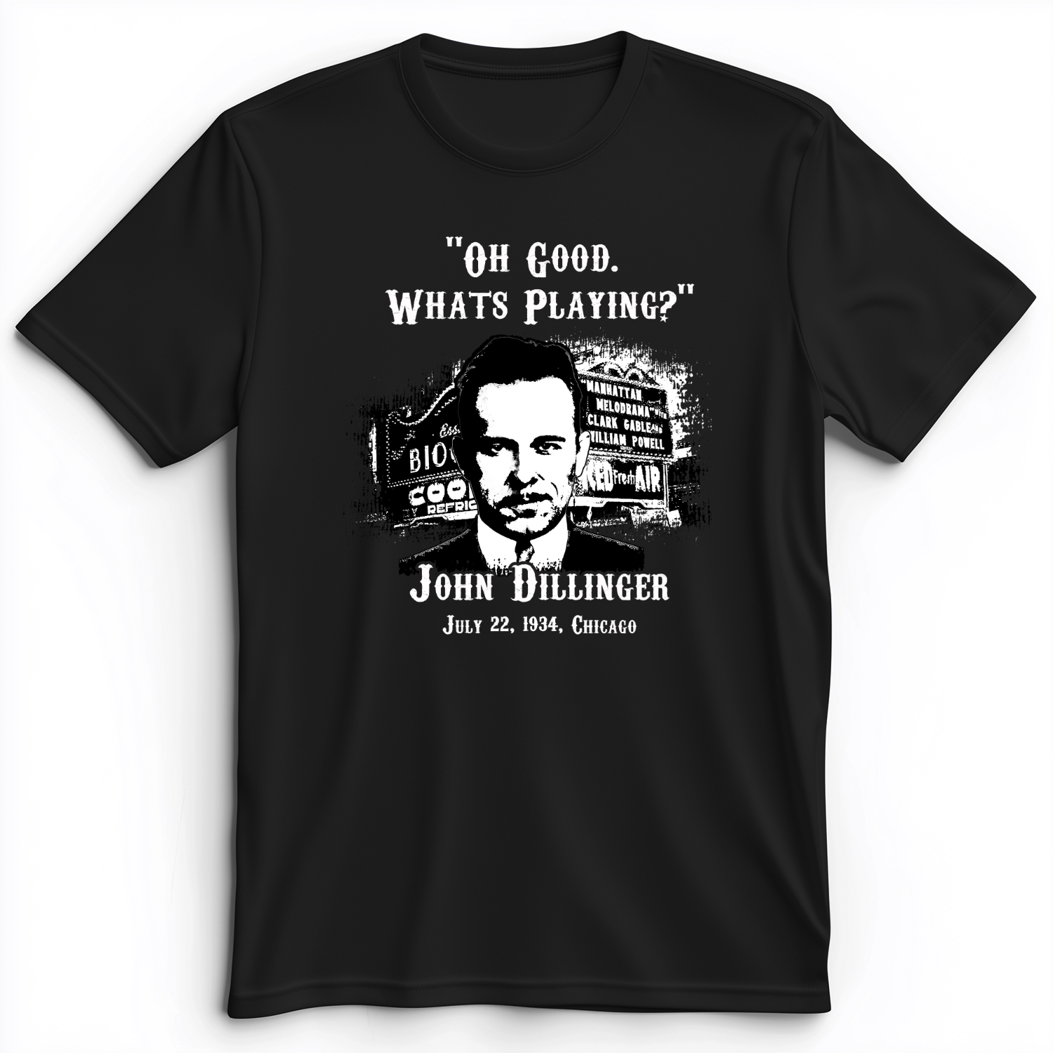 John Dillinger Let's Go To Movies Premium Tee Black / S