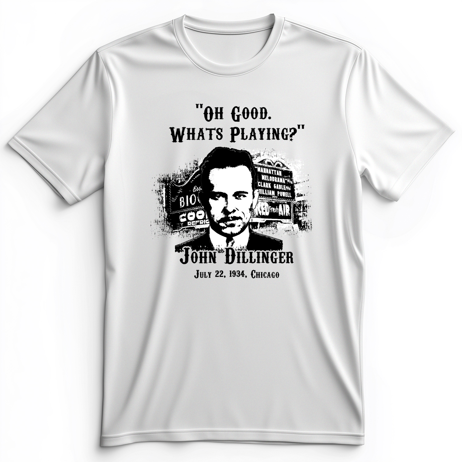 John Dillinger Let's Go To Movies Premium Tee White / S