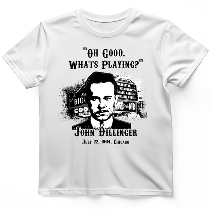 John Dillinger Let's Go To Movies T-Shirt