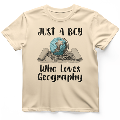 Just a Boy Who Loves geography T-Shirt Natural / S