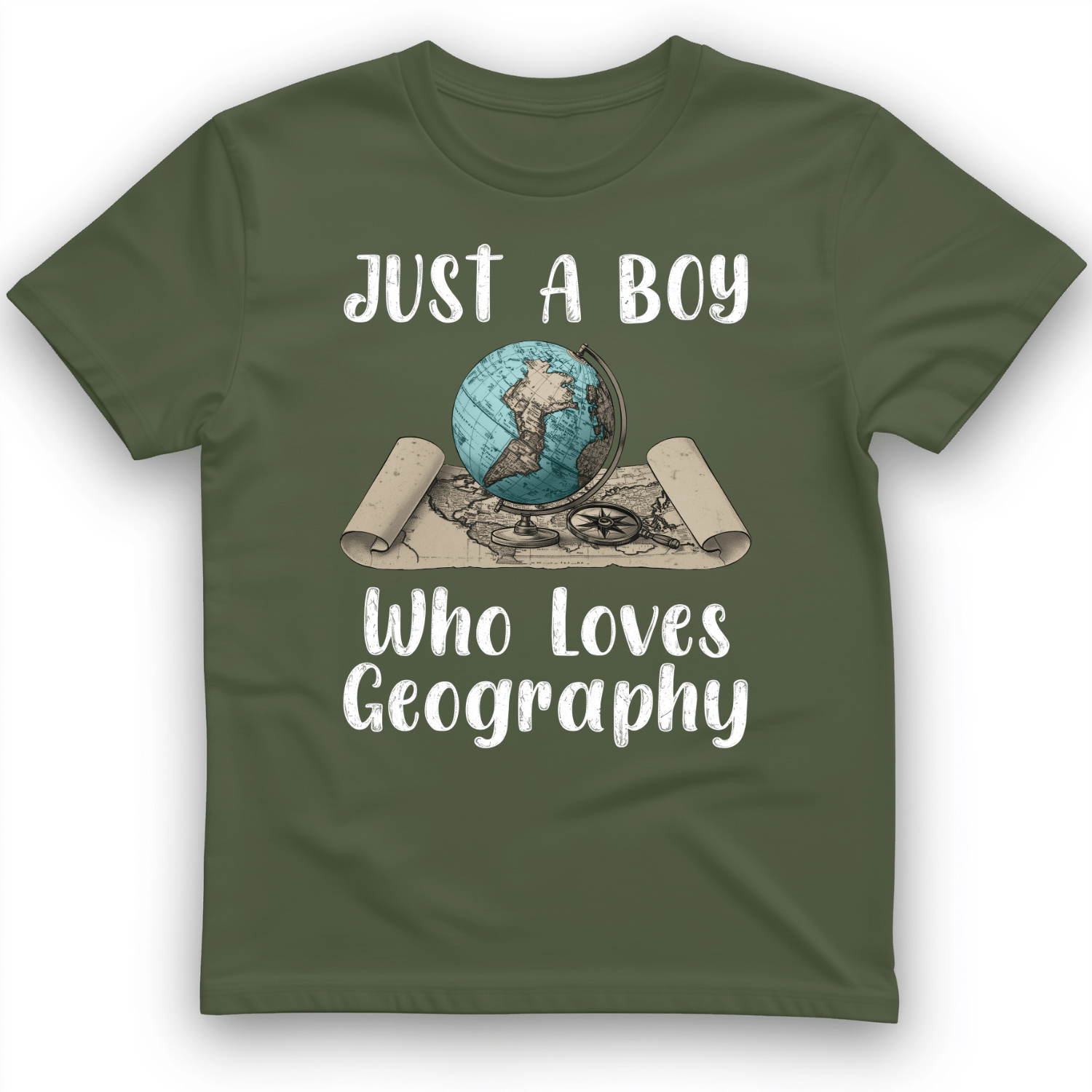 Just a Boy Who Loves geography T-Shirt Military Green / S