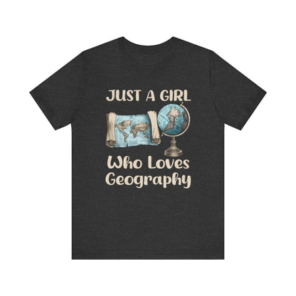 Just a Girl Who Loves Geography Premium Tee Dark Grey Heather / S