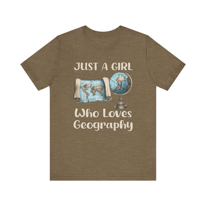 Just a Girl Who Loves Geography Premium Tee Heather Olive / S