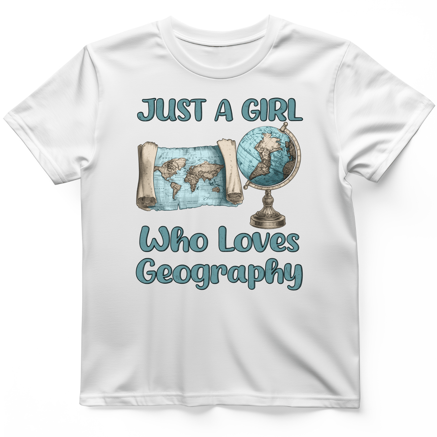 Just a Girl Who Loves Geography T-Shirt White / S