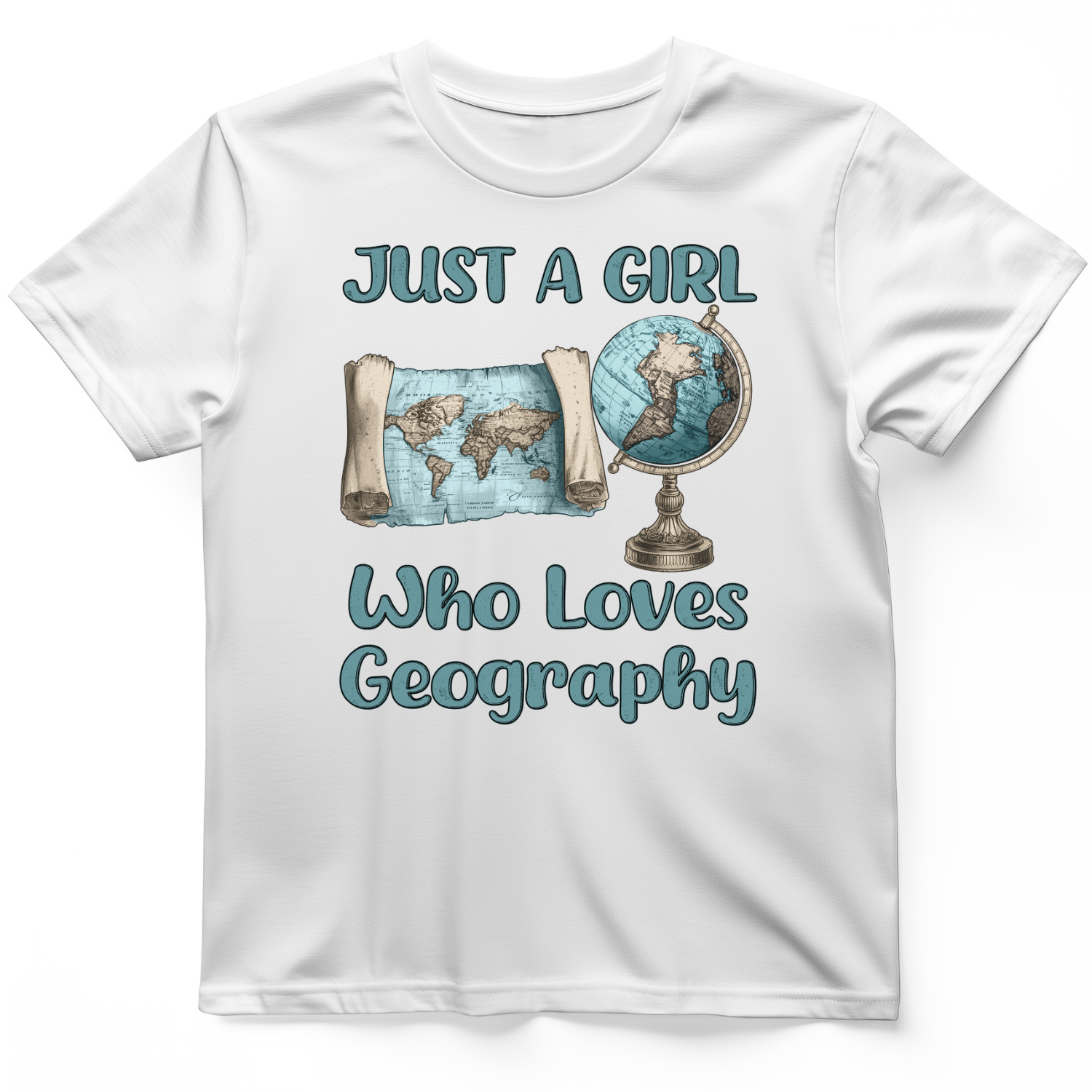 Just a Girl Who Loves Geography T-Shirt White / S