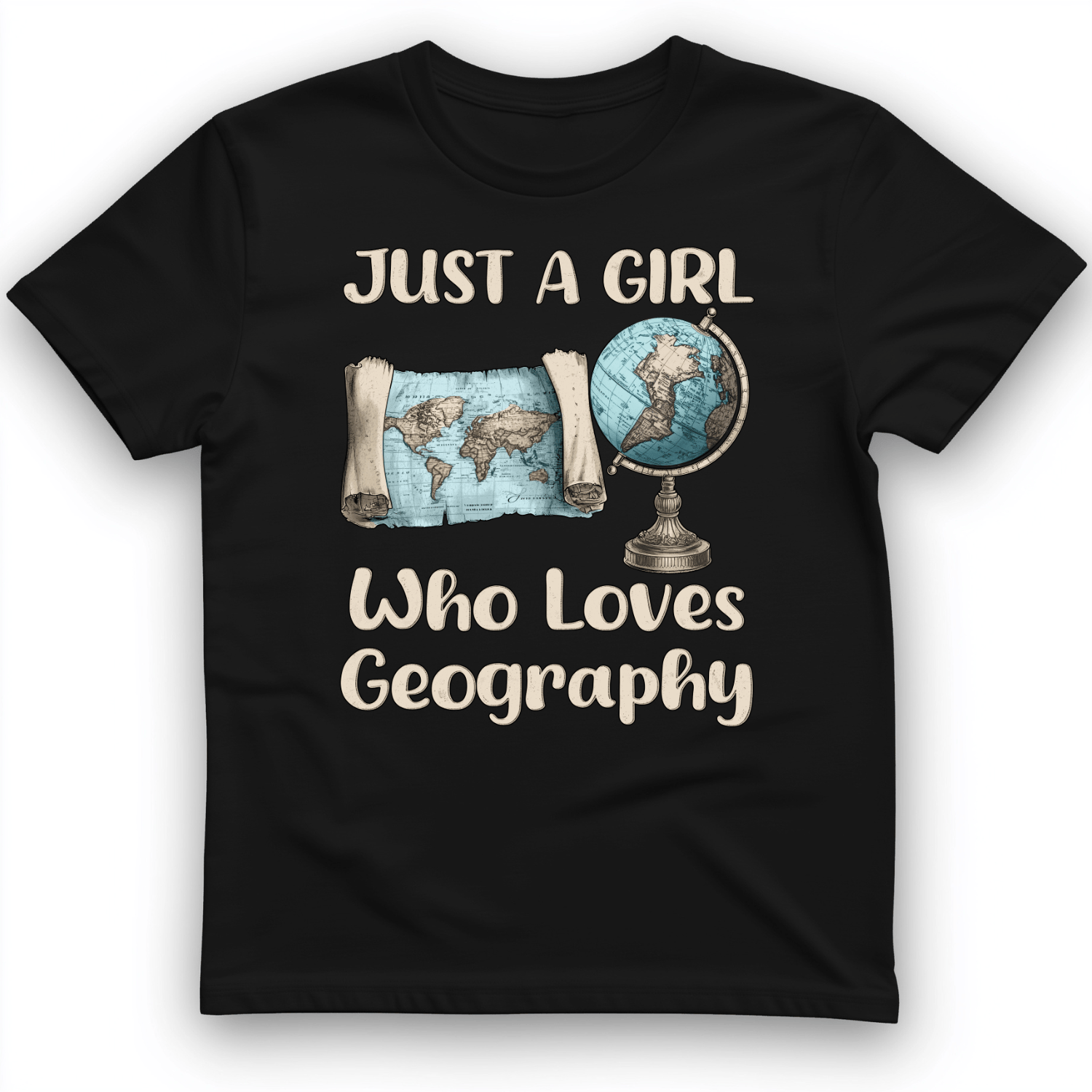 Just a Girl Who Loves Geography T-Shirt Black / S
