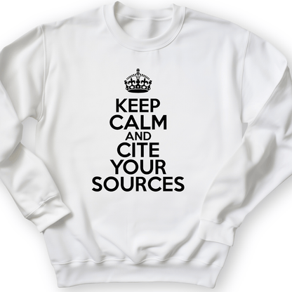 Keep Calm And Cite Your Sources Crewneck White / S