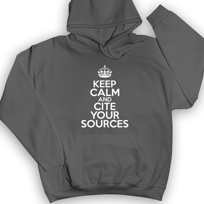 Keep Calm And Cite Your Sources Hoodie Charcoal / S