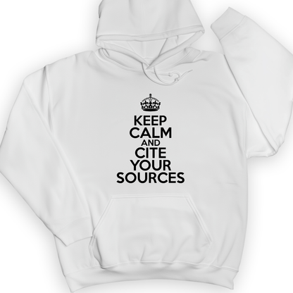 Keep Calm And Cite Your Sources Hoodie White / S