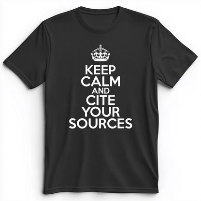 Keep Calm And Cite Your Sources Premium Tee Dark Grey Heather / S