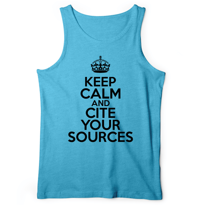 Keep Calm And Cite Your Sources Tank