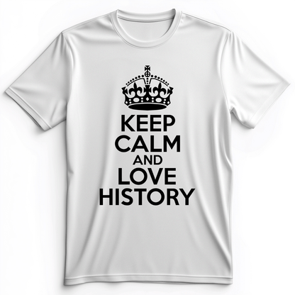 Keep Calm and Love History Premium Tee White / S