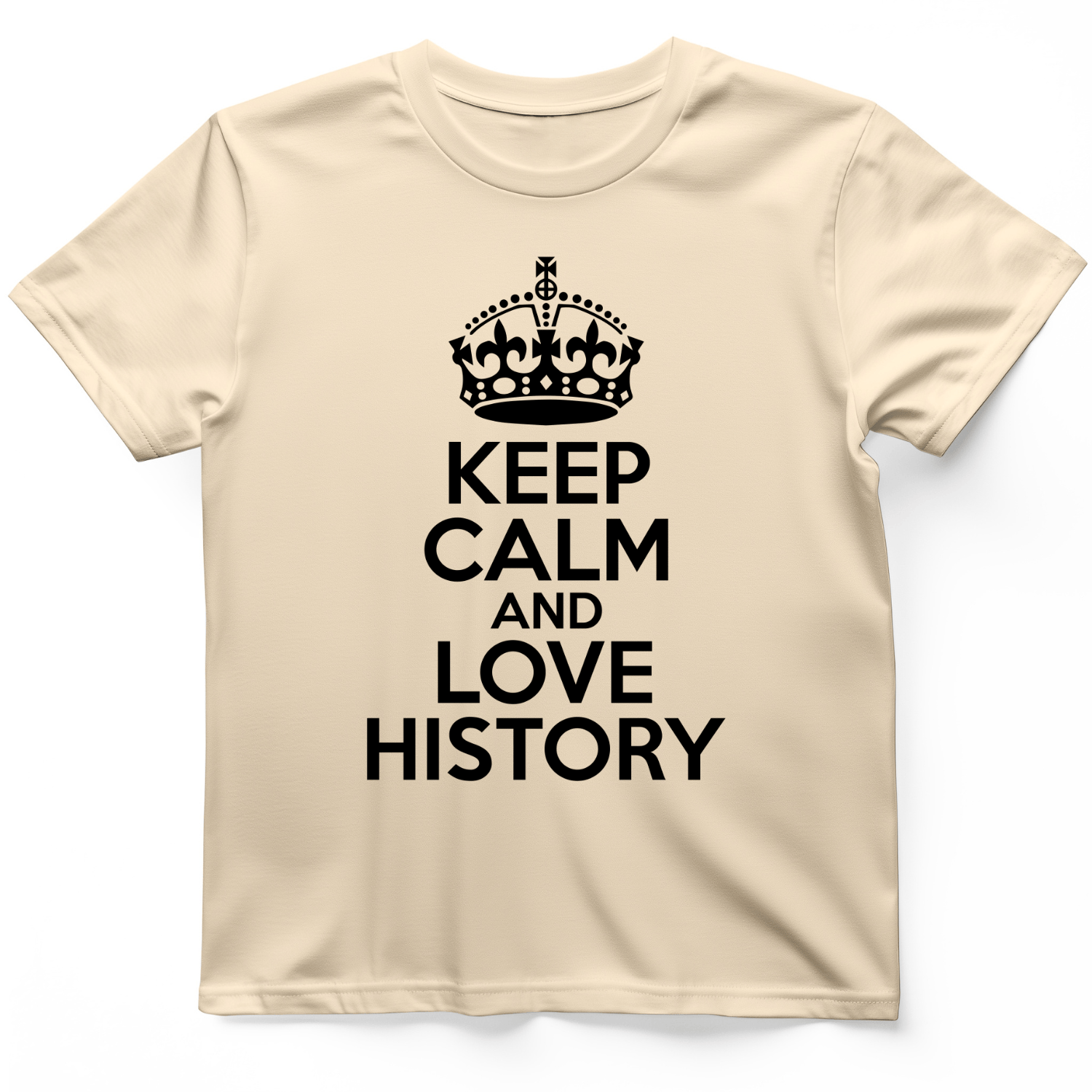 Keep Calm and Love History T-Shirt Natural / S