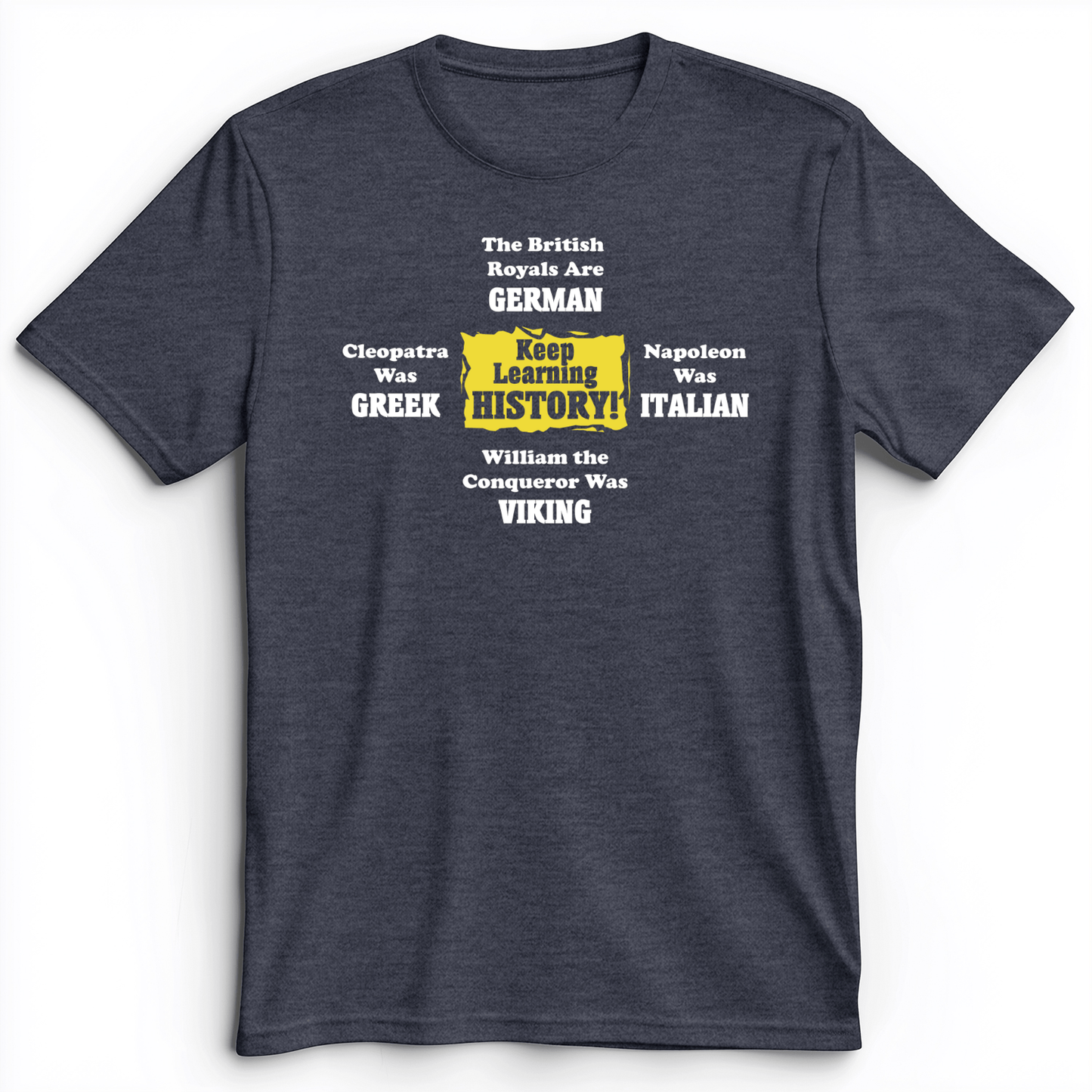 Keep Learning History Premium Tee Heather Navy / S