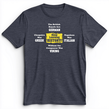Keep Learning History Premium Tee Heather Navy / S