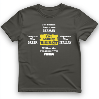 Keep Learning History T-Shirt Charcoal / S