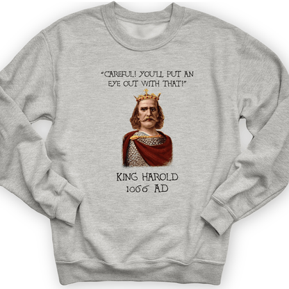 King Harold - Take Your Eye Out Crewneck Sport Grey / S
