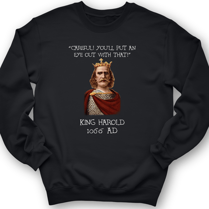 King Harold - Take Your Eye Out Crewneck Black / S