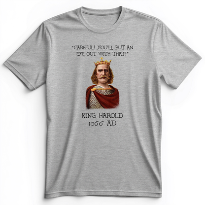 King Harold - Take Your Eye Out Premium Tee Athletic Heather / S