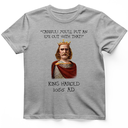 King Harold - Take Your Eye Out T-Shirt Sport Grey / S