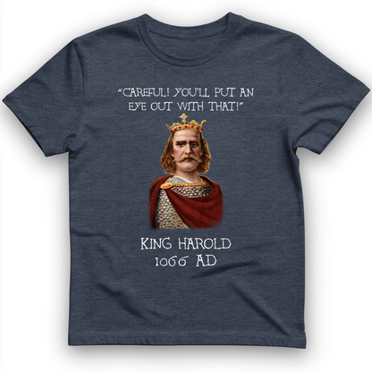 King Harold - Take Your Eye Out T-Shirt Heather Navy / S