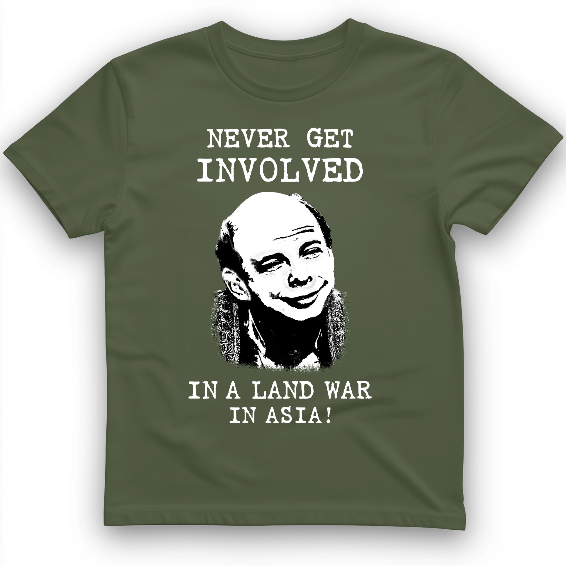 Land War In Asia T-Shirt Military Green / S