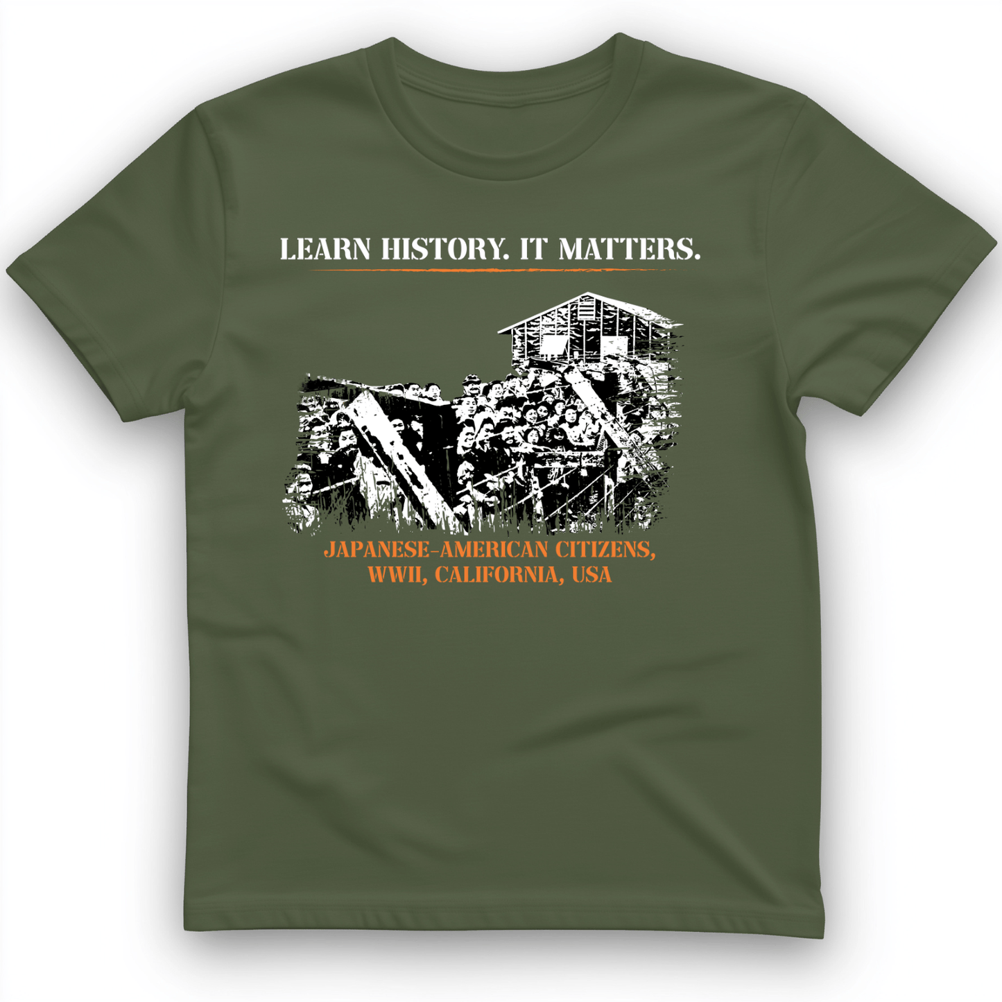 Learn History It Matters T-Shirt Military Green / S